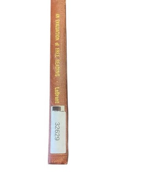 An Evaluation of Free Reading LaBrant 1939 Ohio State University Education