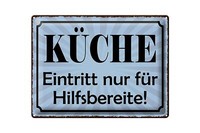 Blechschild Spruch 40X30 Cm KüChe Eintritt Nur Hilfsbereite Deko Schild