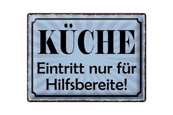 Blechschild Spruch 40X30 Cm KüChe Eintritt Nur Hilfsbereite Deko Schild-image