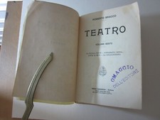 Libro Roberto Bracco Teatro volume sesto Omaggio dell' Editore Luigi Albertini