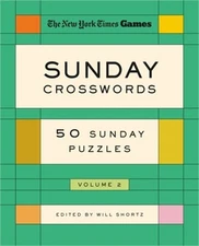 New York Times Games Sunday Crosswords Volume 2: 50 Sunday Puzzles (Spiral Bound