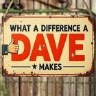 Vintage What a Difference a Dave Makes Tin Metal Signs Home Décor 12x8