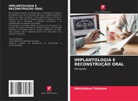 Mohichehra Tulanova | Implantologia E ReconstruÇÃO Oral | Taschenbuch (2024)