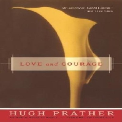 Love and Courage Hugh Prather Paperback Turner Publishing Company