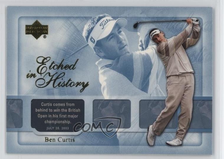 2004 Upper Deck Etched in History Ben Curtis #48 Rookie RC 05k6