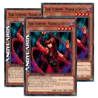 3x DARK SCORPION - MEANAE LA SPINA (SPEED DUEL) (The Thorn) Common   SBCB IT156