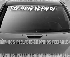 Fck around and find out Windshield Banner Decal Sticker Graphic JDM Truck Car 