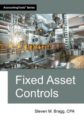 Steven M Bragg Fixed Asset Controls (Paperback) (UK IMPORT)