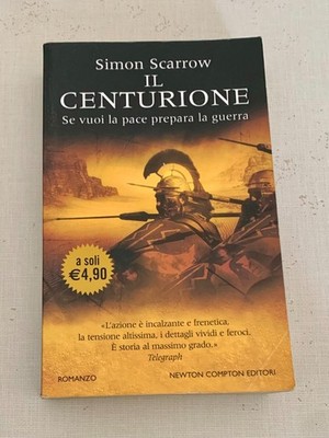 NEWTON POCKET - IL CENTURIONE - SIMON SCARROW - NEWTON COMPTON EDITORI 2010