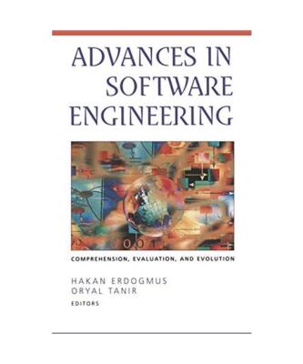 Advances in Software Engineering: Comprehension, Evaluation, and Evolution