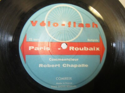 Disque Vinyle Vélo Flash; PARIS ROUBAIX/PARIS-TOURS; Robert CHAPATTE