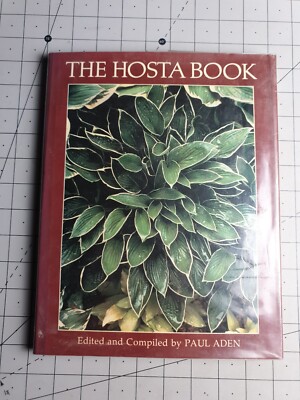 The Hosta Book Paul Aden 1988 Hardback Book EX-LIBRARY