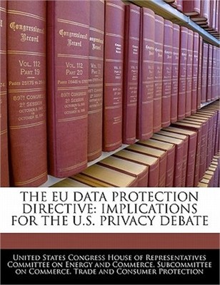 The Eu Data Protection Directive: Implications for the U.S. Privacy Debate (Pape