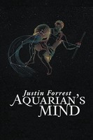 Justin Forrest | Aquarian's Mind | Taschenbuch | Englisch (2012) | Xlibris