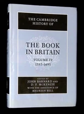 John Barnard / Cambridge History of the Book in Britain Volume IV 1557-1695 This