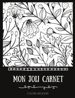 Colore Mes Jours | Mon Joli Carnet | Taschenbuch | FranzöSisch (2021)