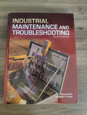 industrial maintenance and troubleshooting