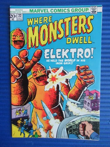 WHERE MONSTERS DWELL # 22 - (VF+) -ELEKTRO-HE HELD THE WORLD IN HIS IRON GRIP