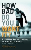 How Bad Do You Want It? Matt Fitzgerald