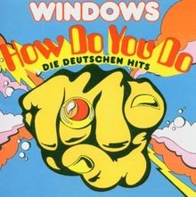 How Do You Do-die Dt. Hits von Windows | CD | Zustand sehr gut