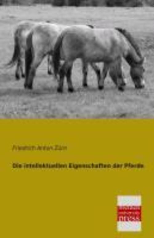 Thumbnail - Friedrich Anton Zürn | Die Intellektuellen Eigenschaften Der Pferde |