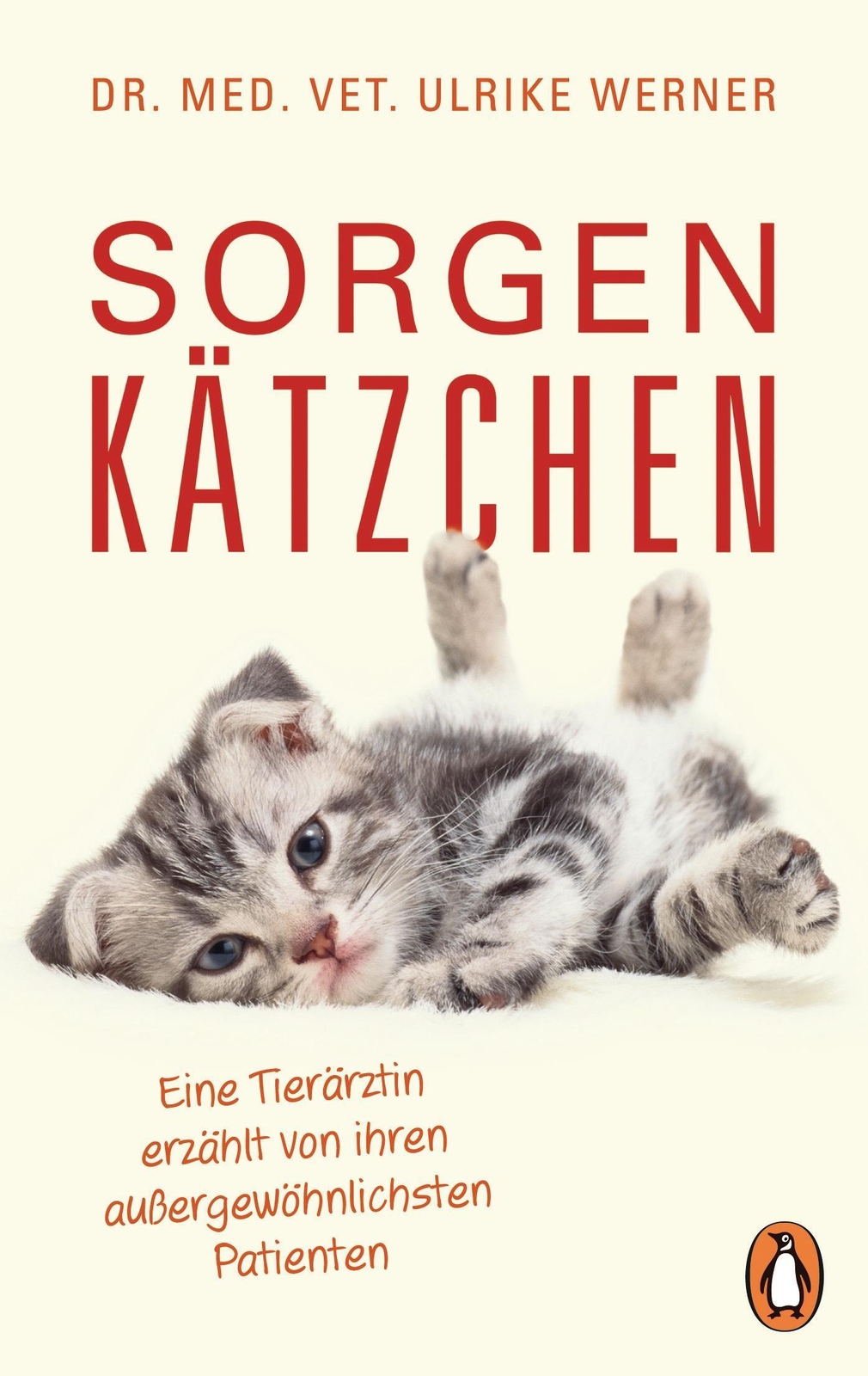 Thumbnail - Sorgenkätzchen | Eine Tierärztin Erzählt Von Ihren Außergewöhnlichsten