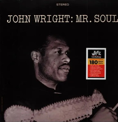 John Wright Mr. Soul 180G NEW OVP Jazz Workshop Vinyl LP