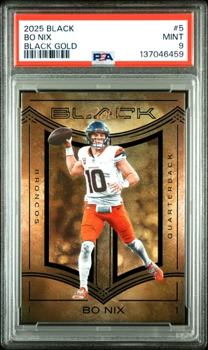 2025 Black Bo Nix Black Gold #5 PSA 9 Mint Broncos