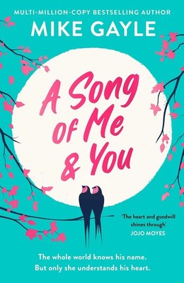 A Song of Me and You: a heartfelt and romantic novel of first love and second ch