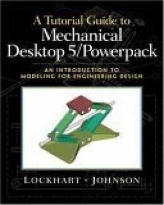 Tutorial Guide to Mechanical - Paperback, by Lockhart Shawna D.; - Very Good