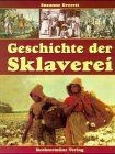 Geschichte der Sklaverei von Susanne Everett | Buch | Zustand gut