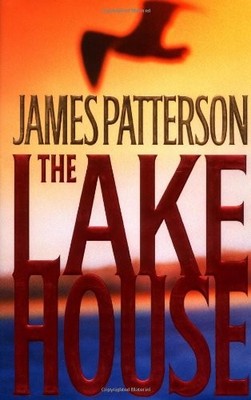 The Lake House by Patterson, James