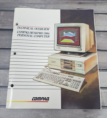 VTG 1989 Compaq Deskpro 386s Technical Overview Computer Manual 112540-002 Intel