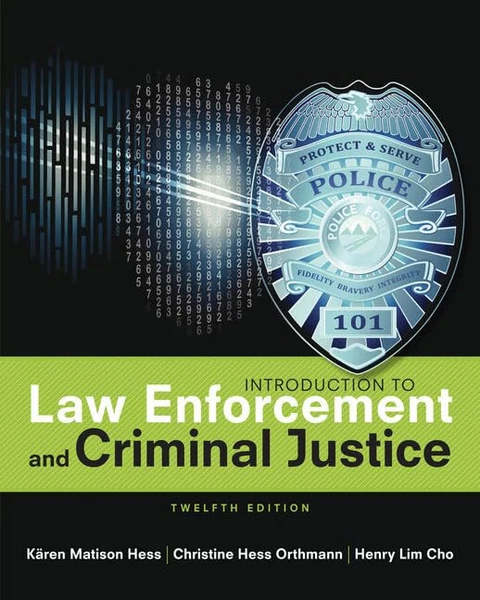 Introduction to Law Enforcement and Criminal Justice - 12th Edition