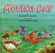 Moving Day (Rise and Shine) - Library Binding By Kalan, Robert - GOOD