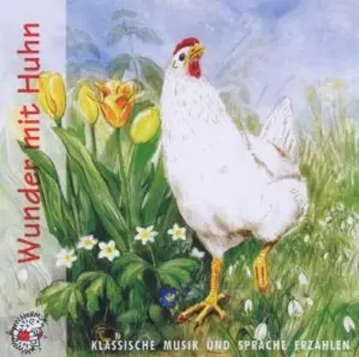 Wunder Mit Huhn | Ute Kleeberg | Deutsch | Audio-Cd | 52 Min. | 2003-image