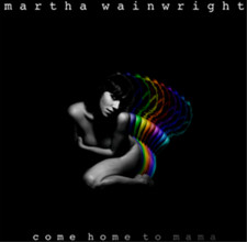 Martha Wainwright Come Home to Mama (CD) Album (UK IMPORT)
