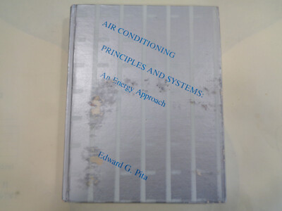Air Conditioning Principles and Systems 1981 HVAC An Energy Approach