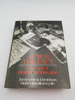 After the fact: The art of historical detection
