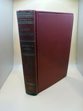 The Raven: A Biography Of Sam Houston/Marquis James/1929/Hardcover/Illustrated