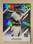 2026 Topps Series 2 Lou Gehrig Base (RAW)