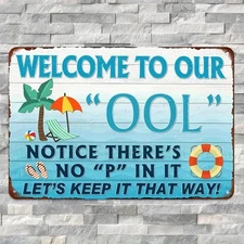 Tin Metal Sign Welcome to Our Pool Wall Art Sign Relaxing Beach 8x12 