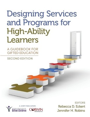 Designing Services and Programs for High-Ability Learners by ... - 9781483387024