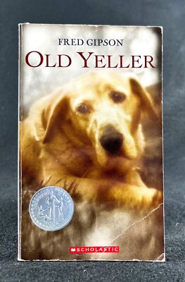Old Yeller Mass Market Paperback Book By Fred Gipson Scholastic