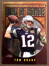 2004 Topps Tom Brady Ring Of Honor #RH-38 Patriots