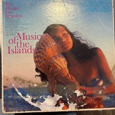 The Mauna Loa Islanders Music Of The Islands LP RCA Victor LSP-2061 Vintage