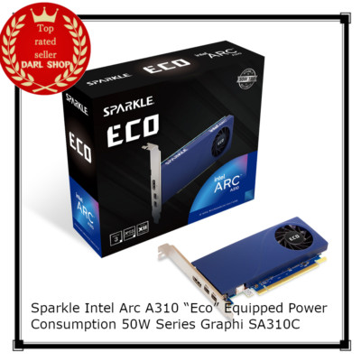 Sparkle Intel Arc A310 “Eco” Equipped Power Consumption 50W Series