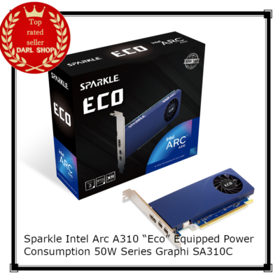 Sparkle Intel Arc A310 “Eco” Equipped Power Consumption 50W Series