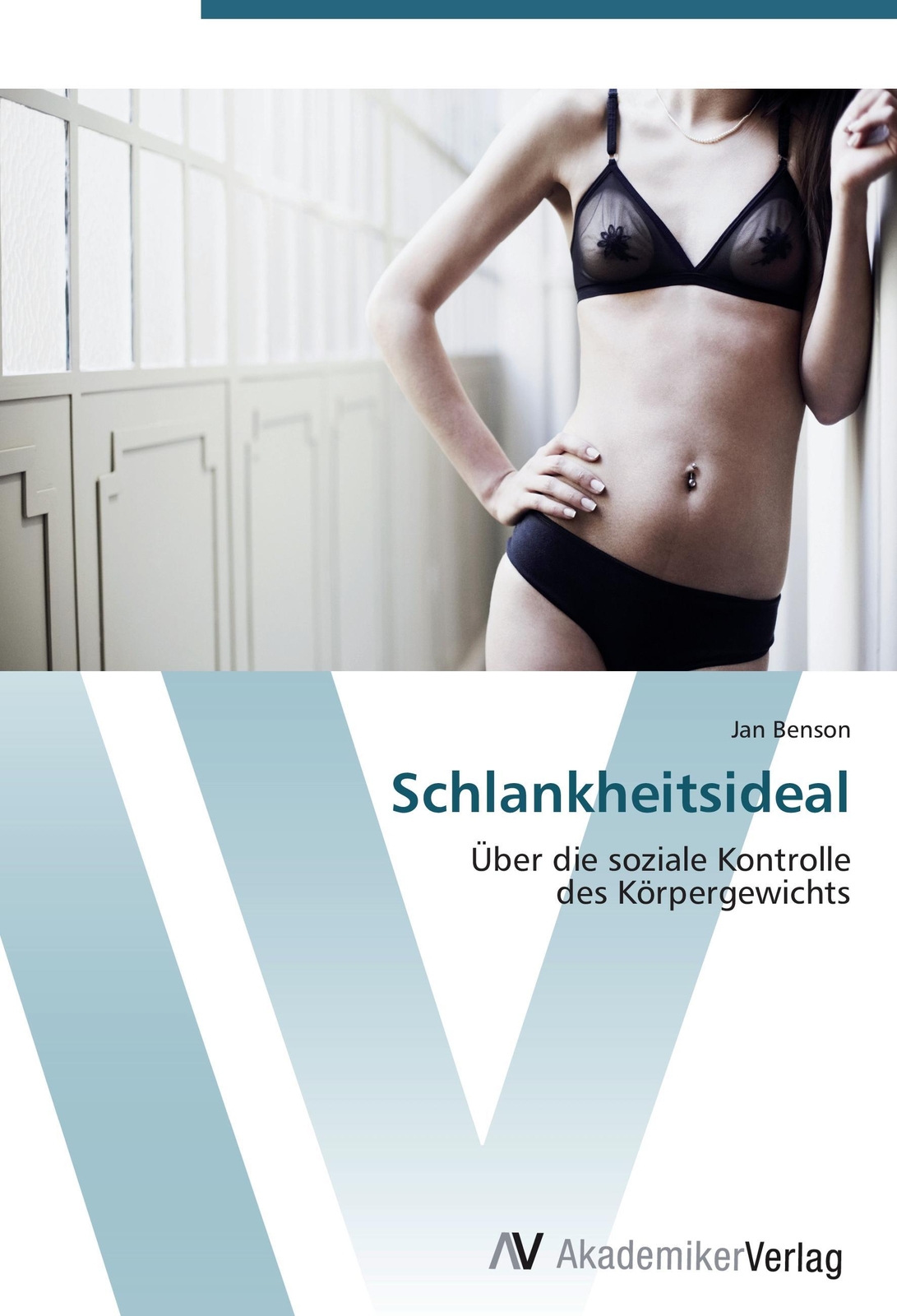 Thumbnail - Schlankheitsideal | Jan Benson | Über Die Soziale Kontrolle Des