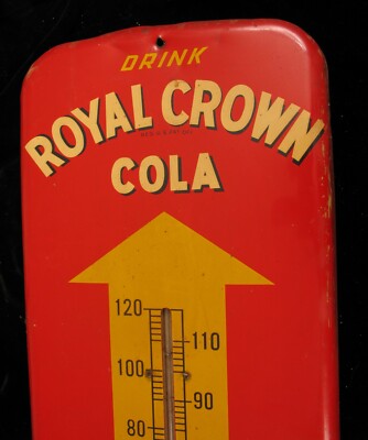 VINTAGE 1951 DRINK CROWN ROYAL COLA SIGN THERMOMETER BEST BY TASTE